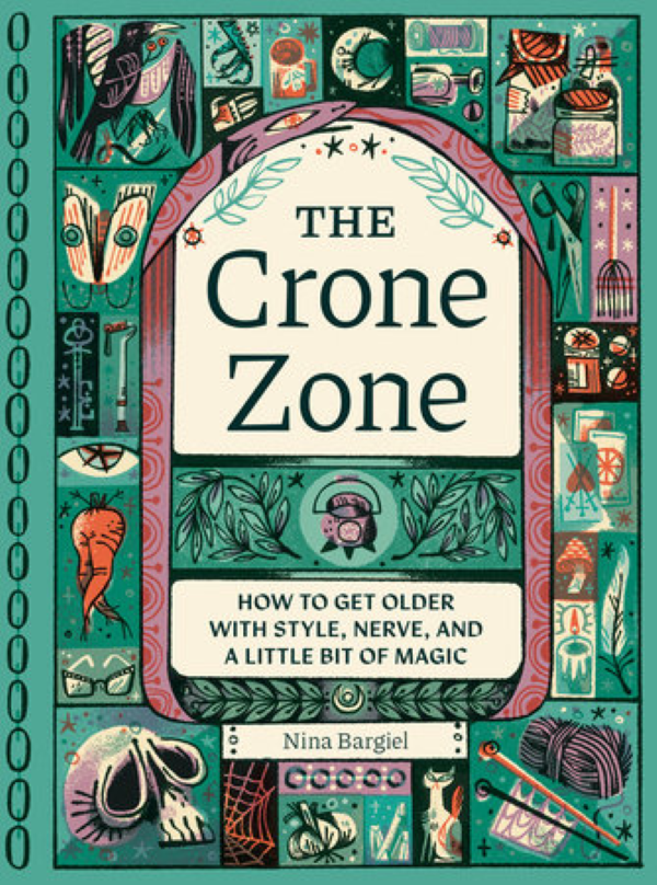 Book cover of 'The Crone Zone' with decorative elements and text.