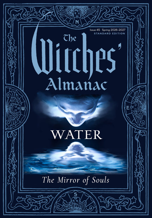The Witches' Almanac 2026–2027 Issue 45: Water